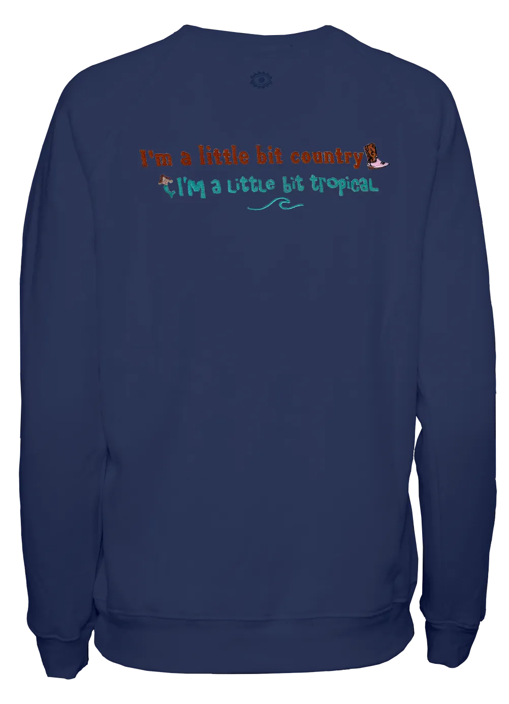 A Little Bit Country Classic Crew Pullover