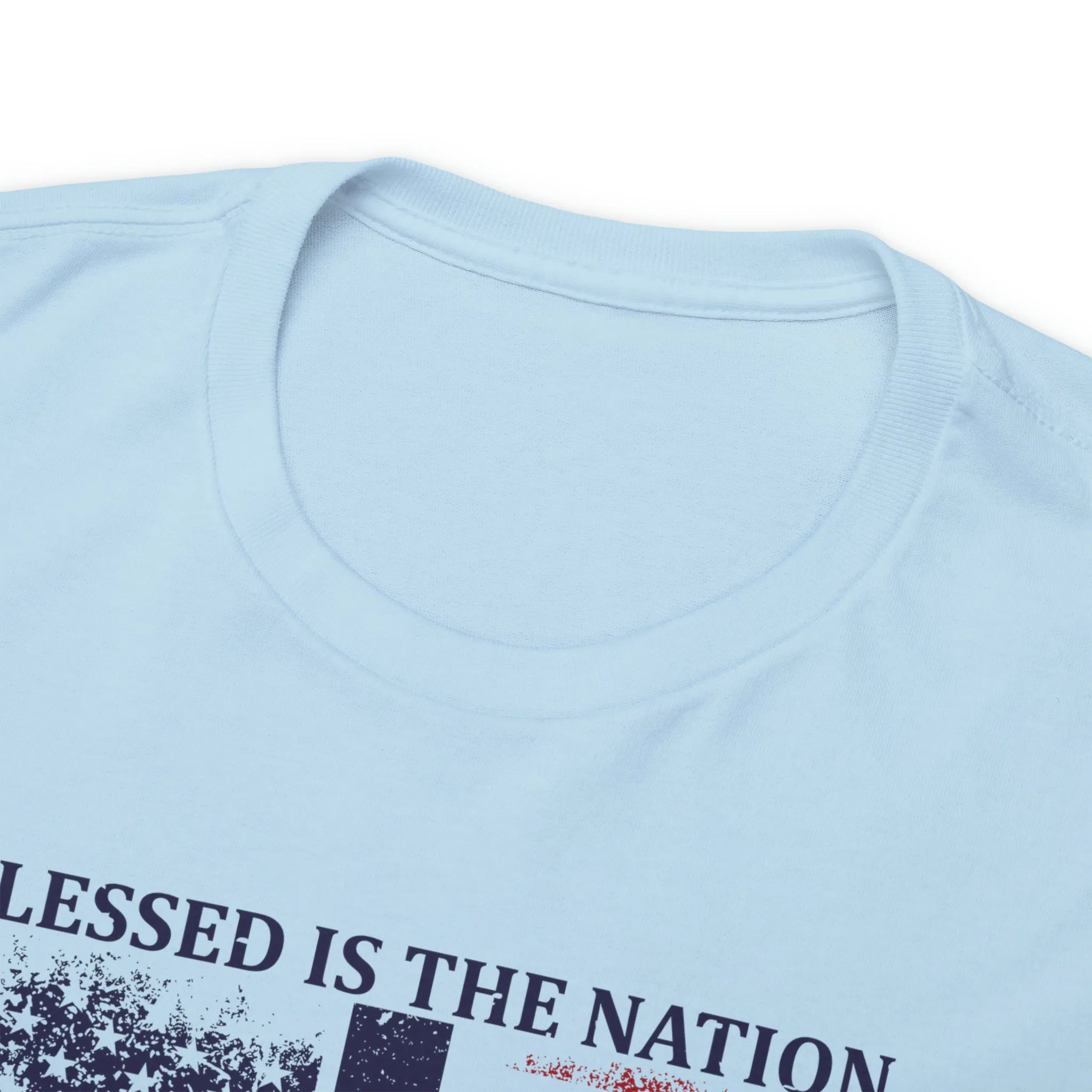 Blessed is the Nation Whose God is Lord (Psalm 33:12) Unisex T-Shirt