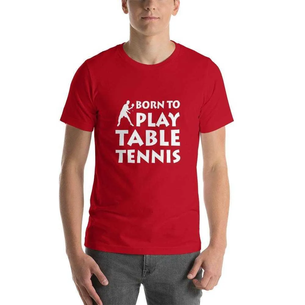 Born To Play Table Tennis T-Shirt