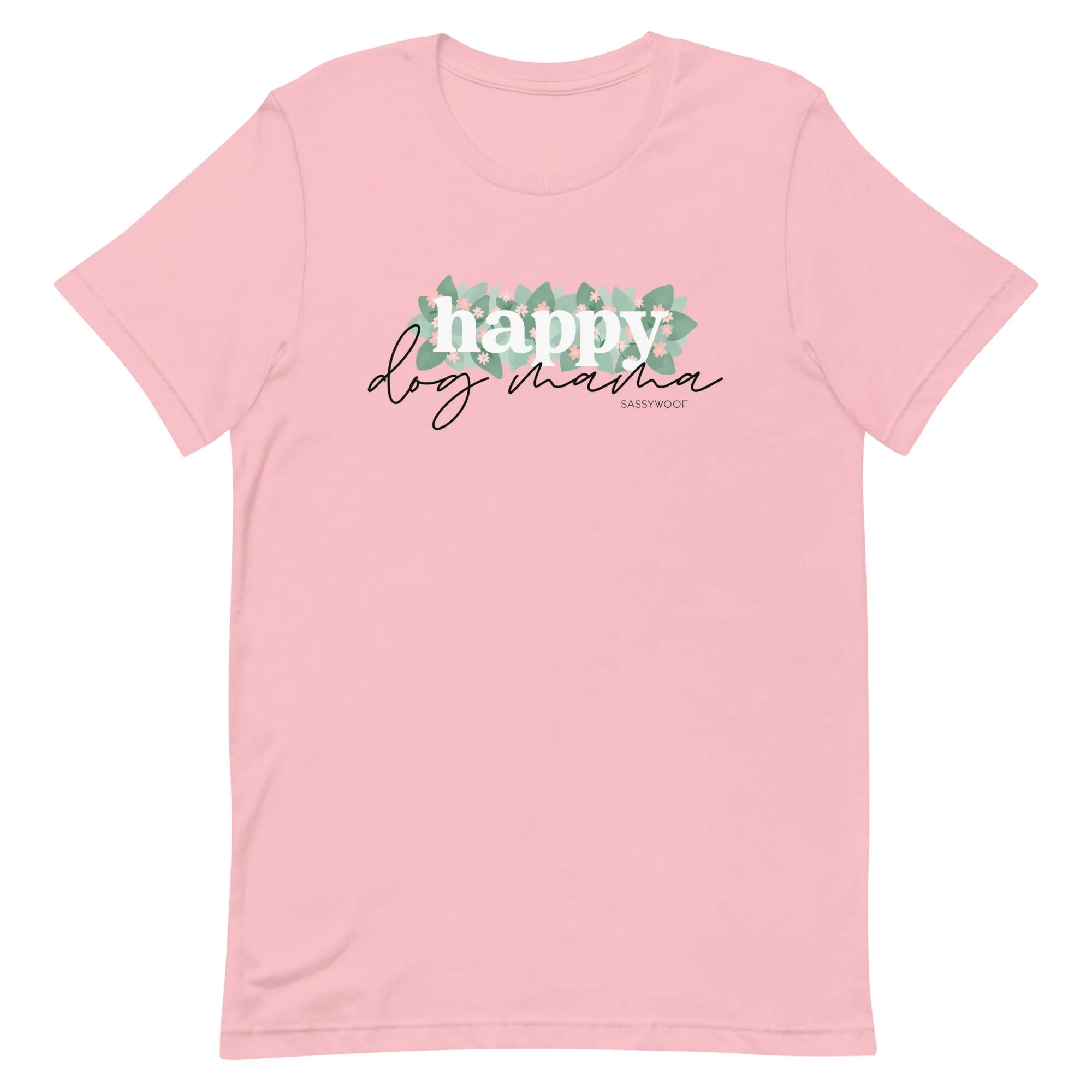 Happy Dog Mama Tee