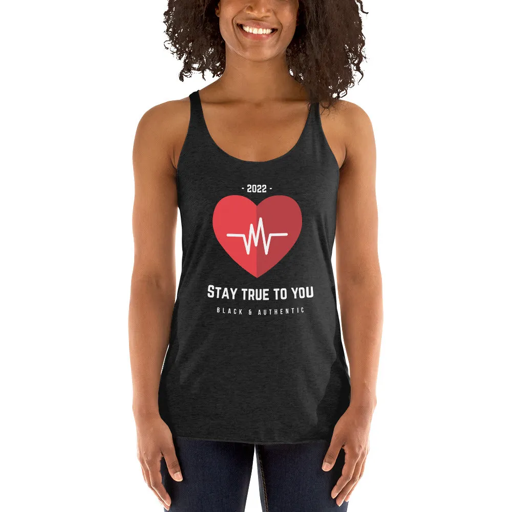 Stay True To You Women's Racerback Tank