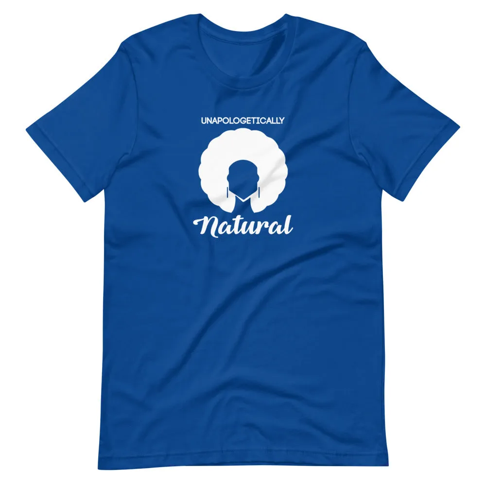 Unapologetically Natural T-Shirt