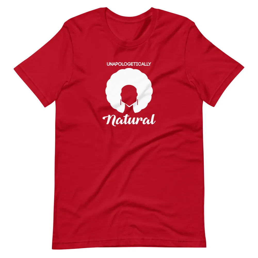 Unapologetically Natural T-Shirt